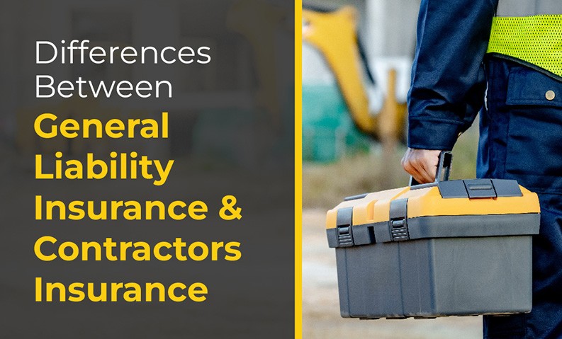 General Liability vs. Contractors Insurance: What’s the Difference?