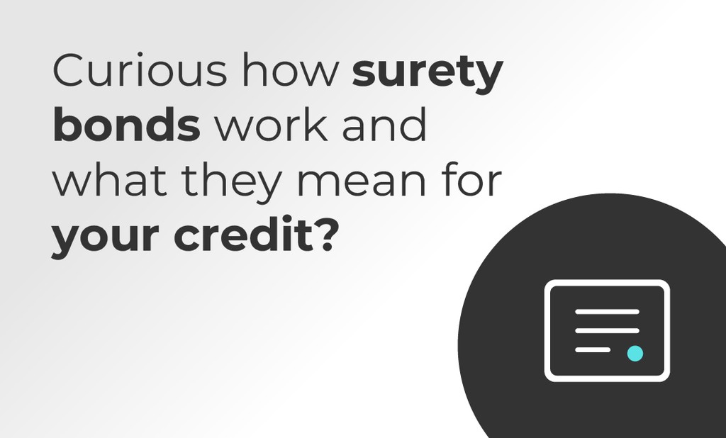 Does a Surety Bond Affect Your Credit?