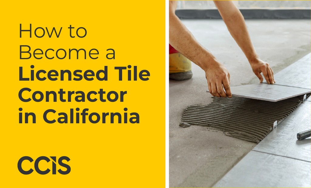 Becoming a Licensed Tile Contractor in California