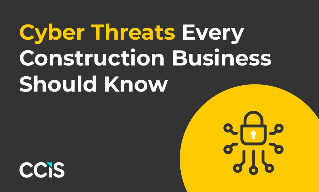 Cyber Risks Threaten All Types and Sizes of Construction Firms