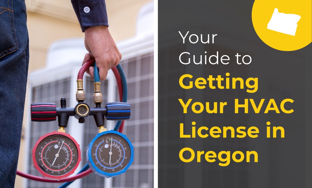 How to Get an HVAC License in Oregon: Your Guide to the HVAC Licensing Process