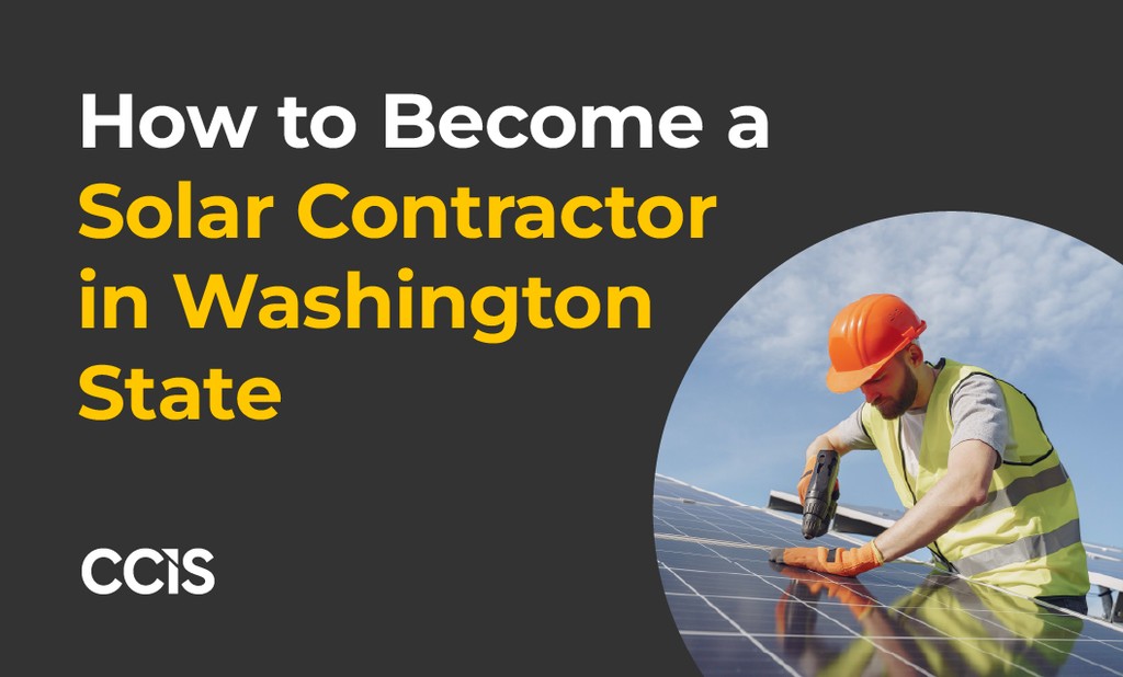 How to Become a Solar Contractor in Washington State