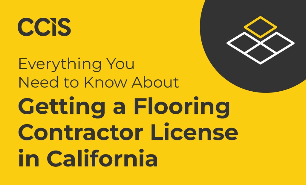 How to Get a Flooring Contractor License in CA