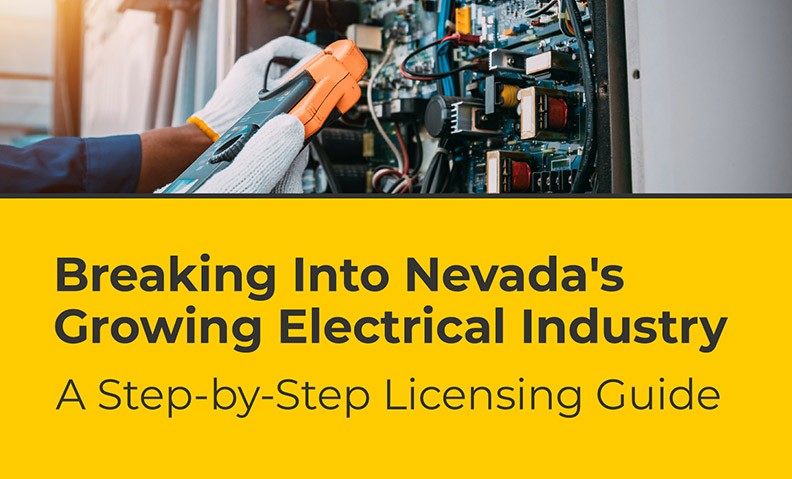 How to Become an Electrician in Nevada: A Guide to Getting Your Nevada Electrical License
