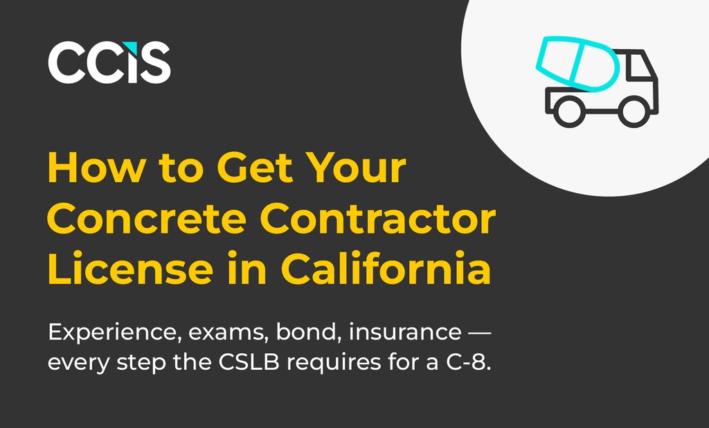 Getting Licensed: Steps to Become a Concrete Contractor in California